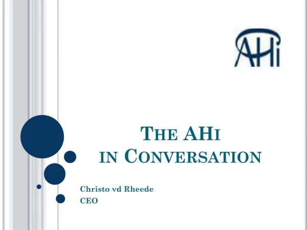 The AHi  in Conversation