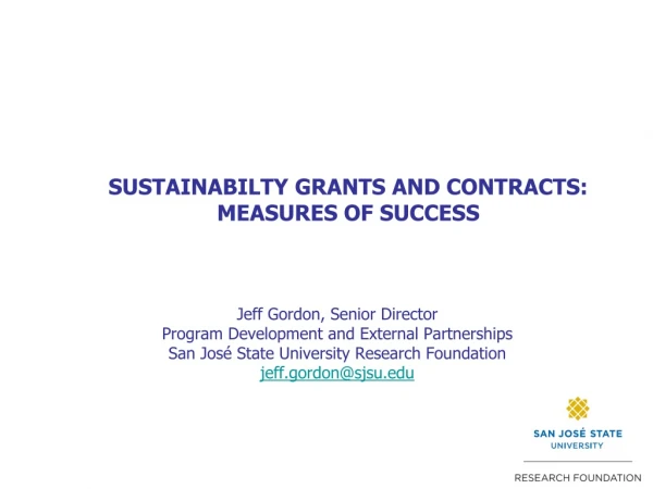 SUSTAINABILTY GRANTS AND CONTRACTS: MEASURES OF SUCCESS