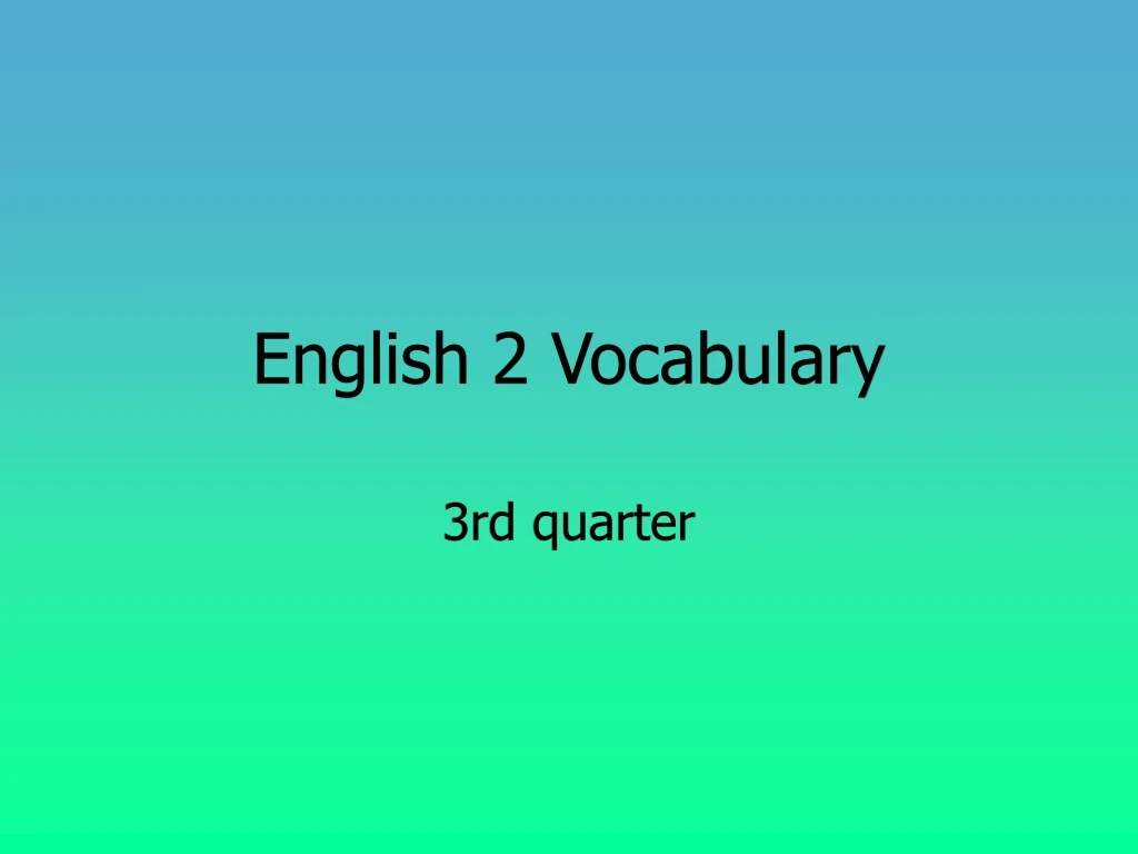 english 2 vocabulary