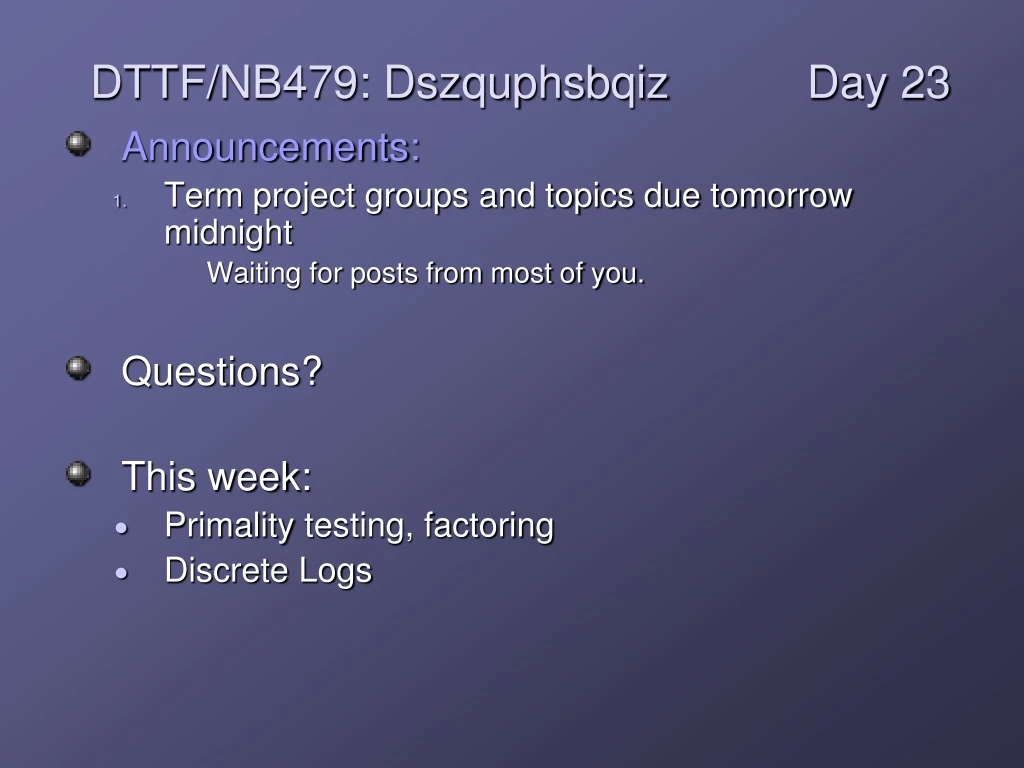 dttf nb479 dszquphsbqiz day 23