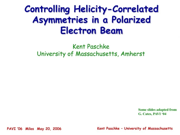 Controlling Helicity-Correlated Asymmetries in a Polarized Electron Beam