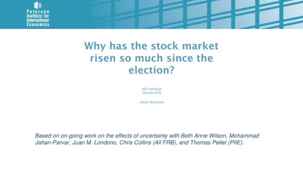 Why has the stock market risen so much since the election?