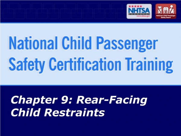 Chapter 9: Rear-Facing Child Restraints