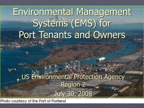 Environmental Management Systems (EMS) for  Port Tenants and Owners