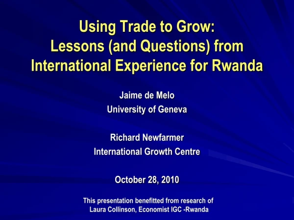 Using Trade to Grow:  Lessons (and Questions) from International Experience for Rwanda