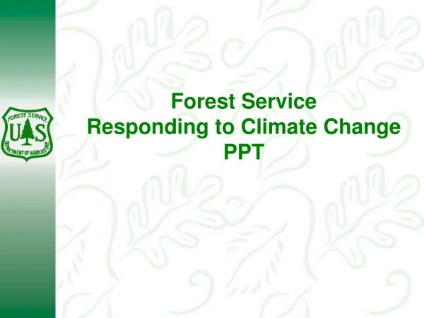 Forest Service  Responding to Climate Change PPT