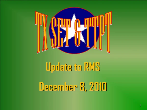 Update to RMS  December 8, 2010