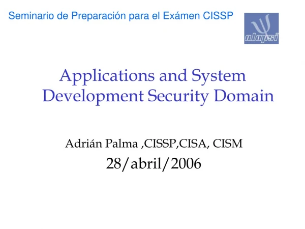 Applications and System Development Security Domain