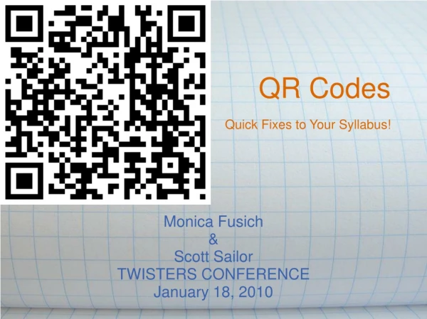 QR Codes Quick Fixes to Your Syllabus!