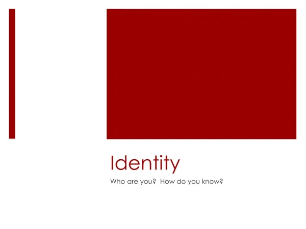 Identity