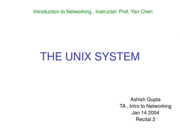 THE UNIX SYSTEM