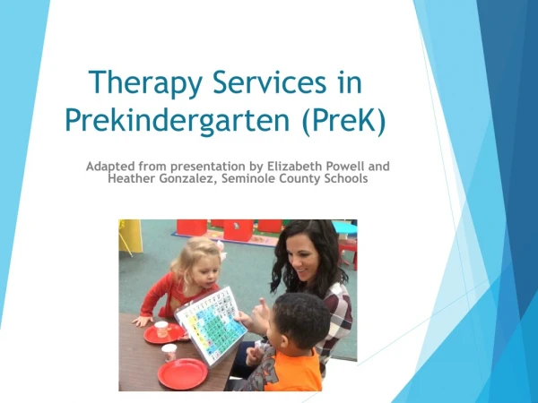 Therapy Services  in P rekindergarten ( PreK )
