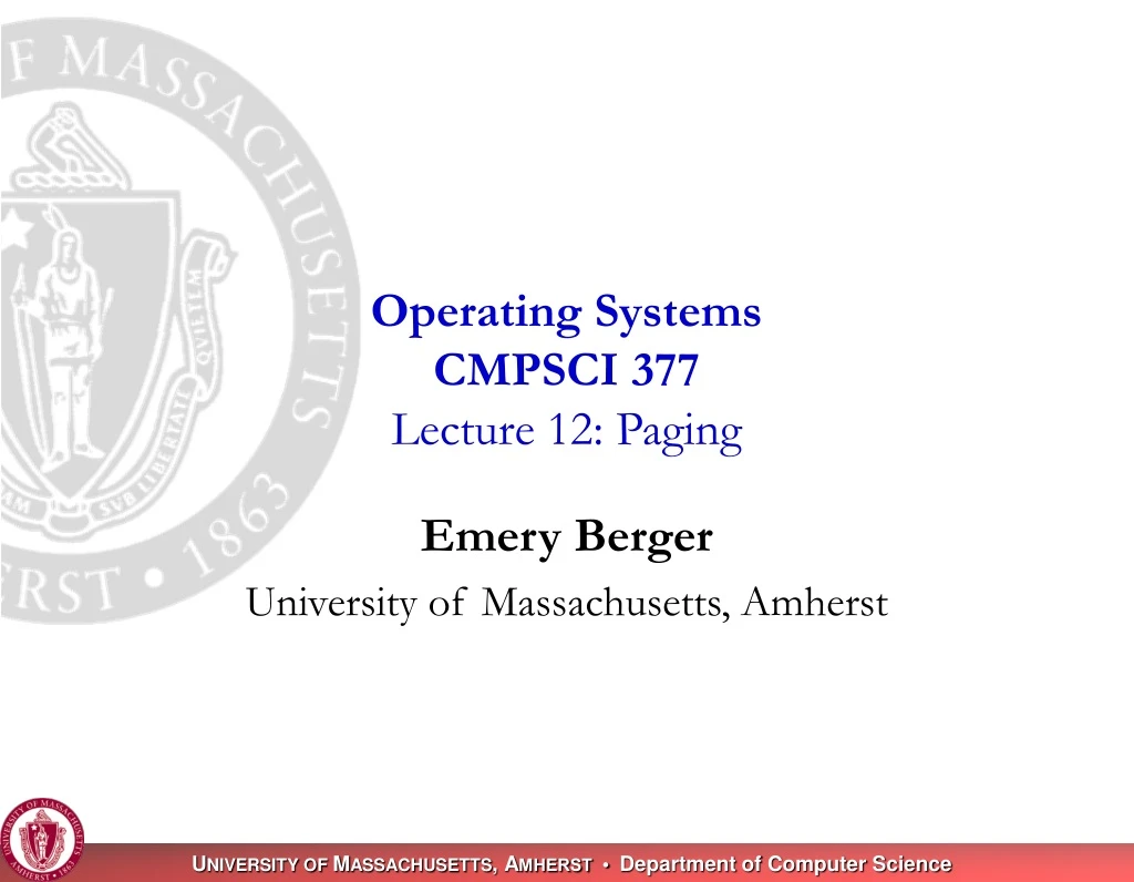 operating systems cmpsci 377 lecture 12 paging