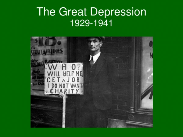 The Great Depression  1929-1941