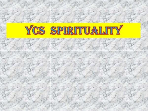 YCS  SPIRITUALITY