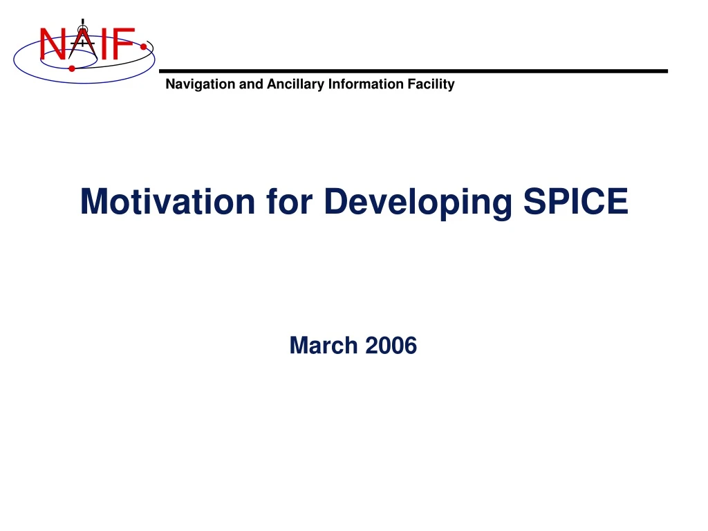 motivation for developing spice