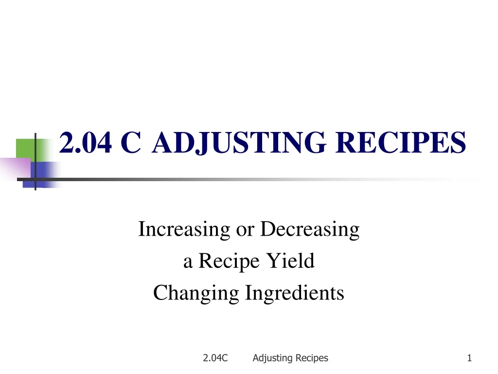 2 04 c adjusting recipes