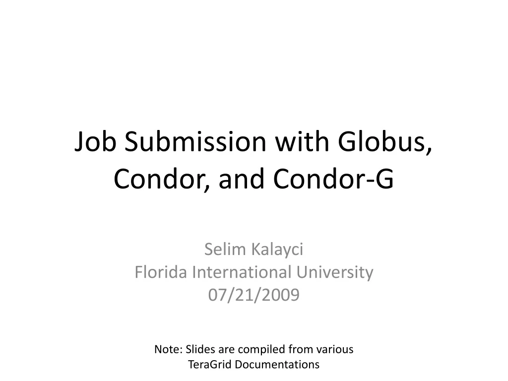 job submission with globus condor and condor g