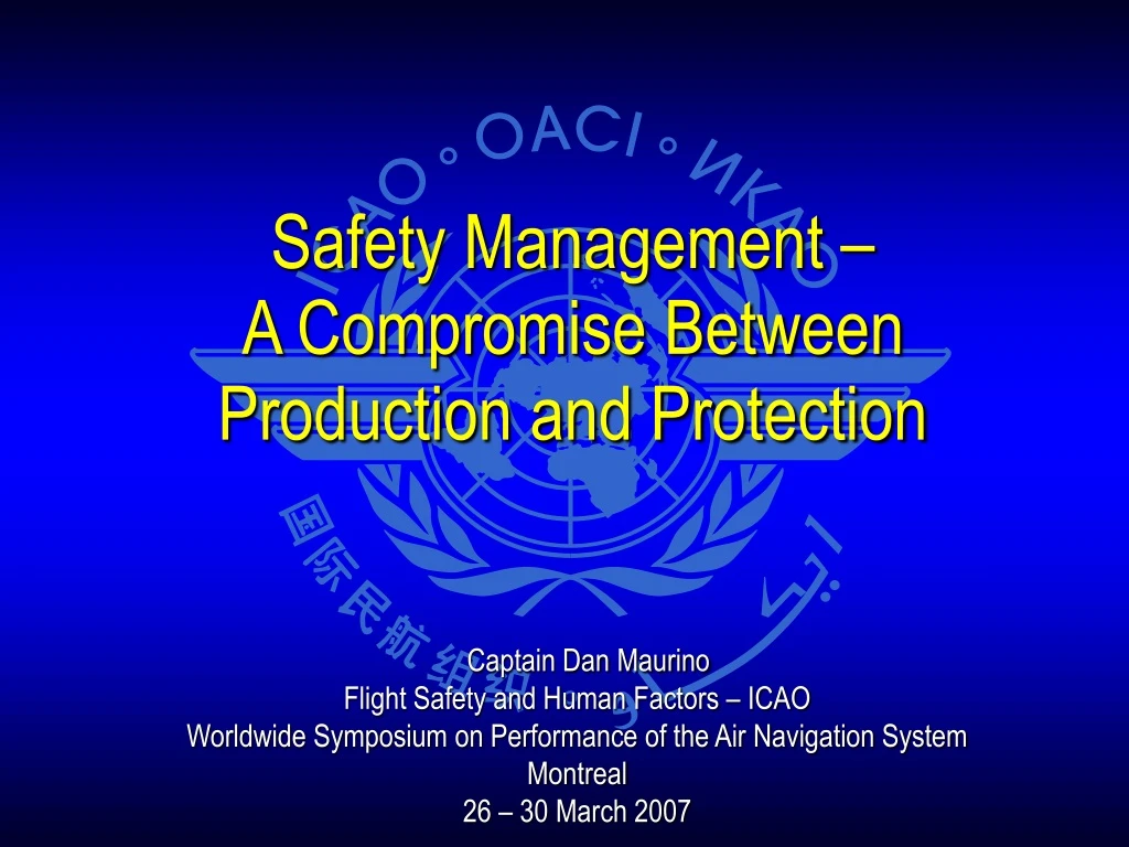 safety management a compromise between production and protection