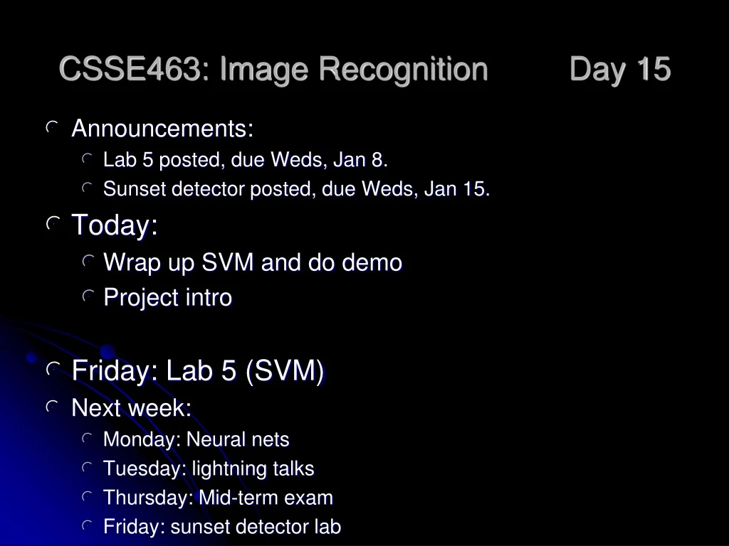 csse463 image recognition day 15