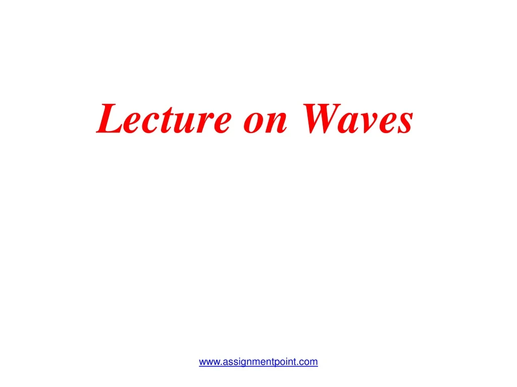 lecture on waves