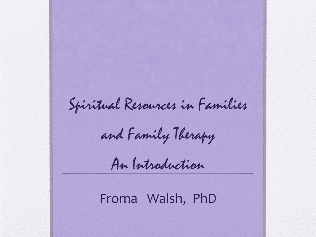 spiritual resources in families and family therapy an introduction