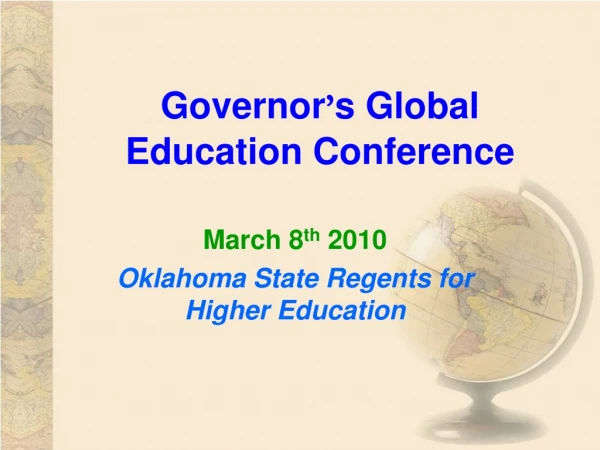 Governor ’ s Global Education Conference