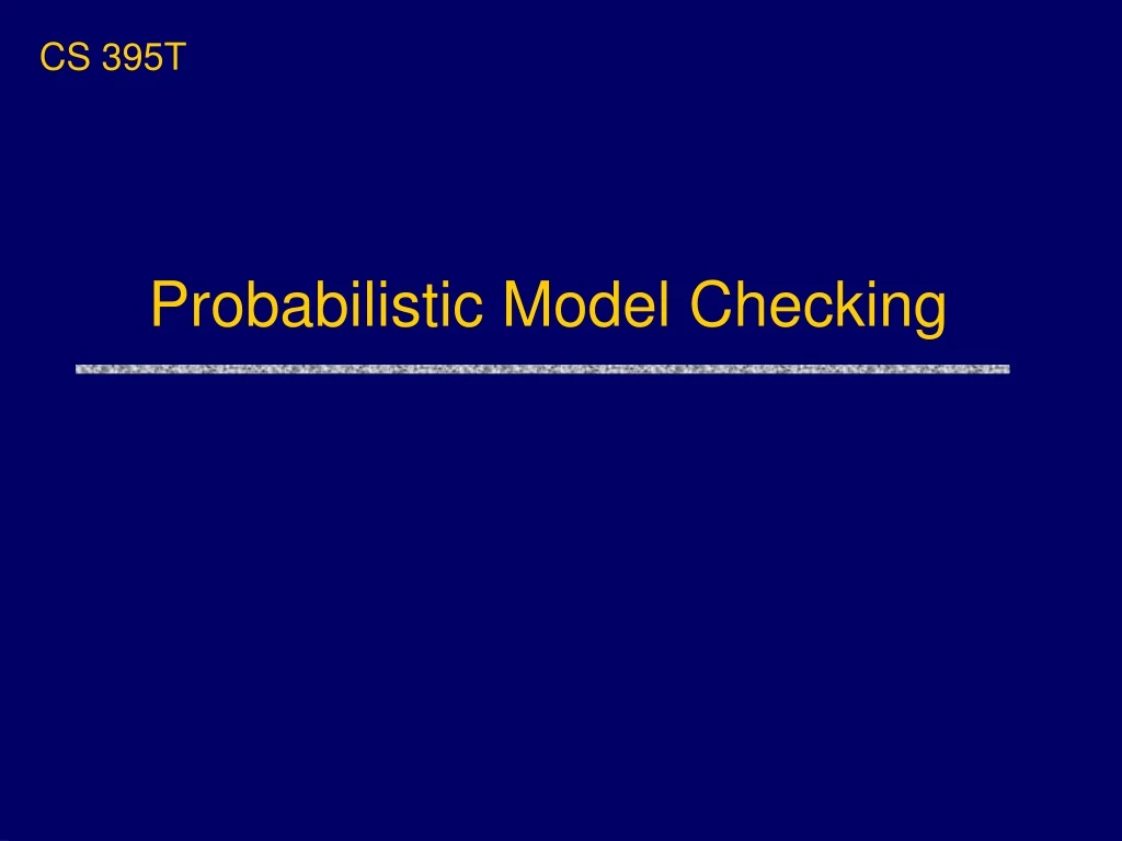 probabilistic model checking