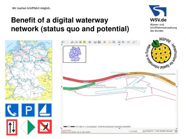 Benefit of a digital waterway network (status quo and potential)