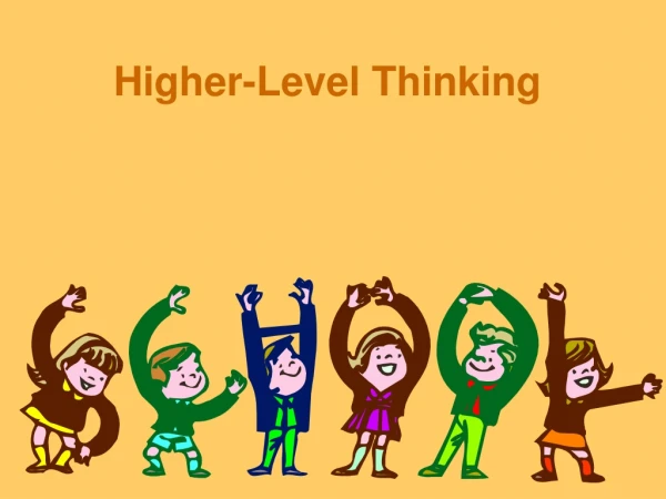 Higher-Level Thinking