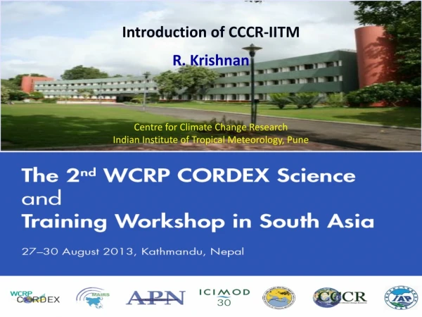 Introduction of CCCR-IITM R. Krishnan Centre for Climate Change Research