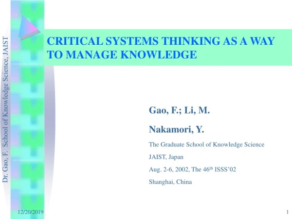 CRITICAL SYSTEMS THINKING AS A WAY TO MANAGE KNOWLEDGE