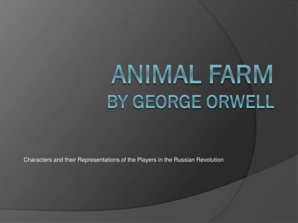 Animal Farm by George Orwell