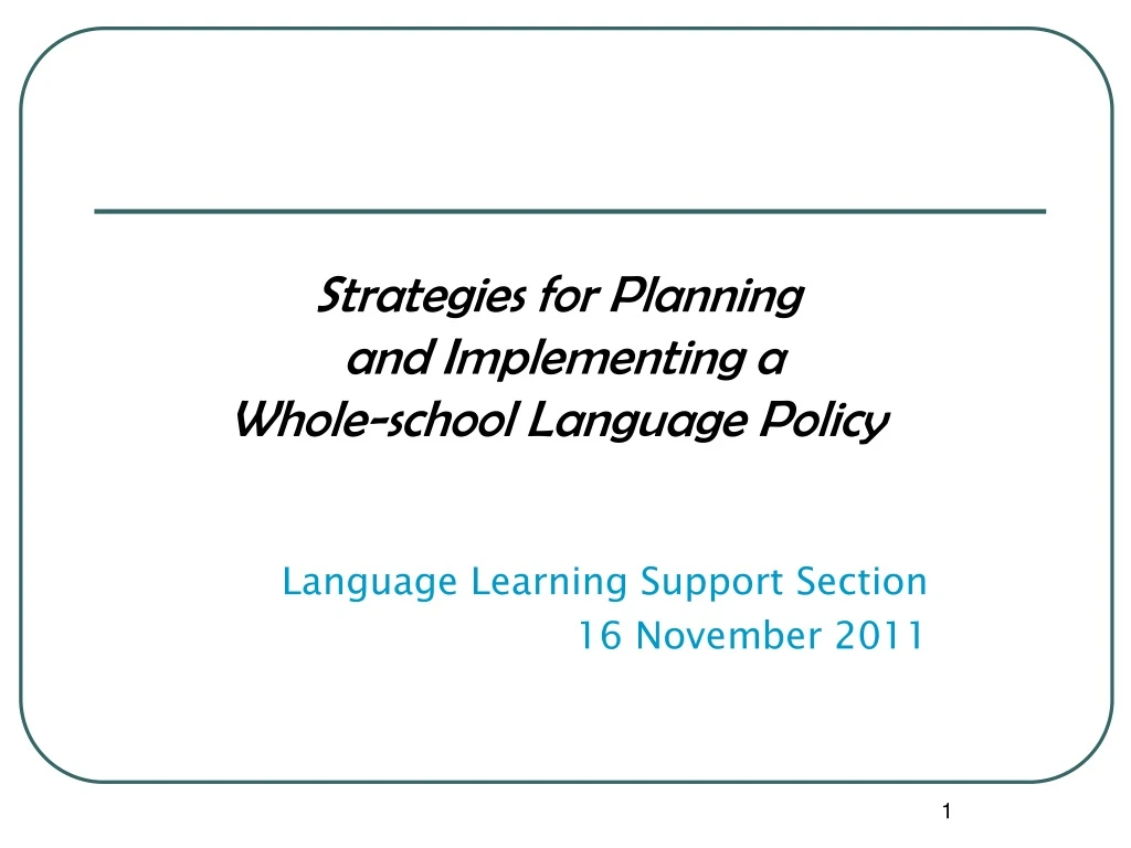 strategies for planning and implementing a whole school language policy