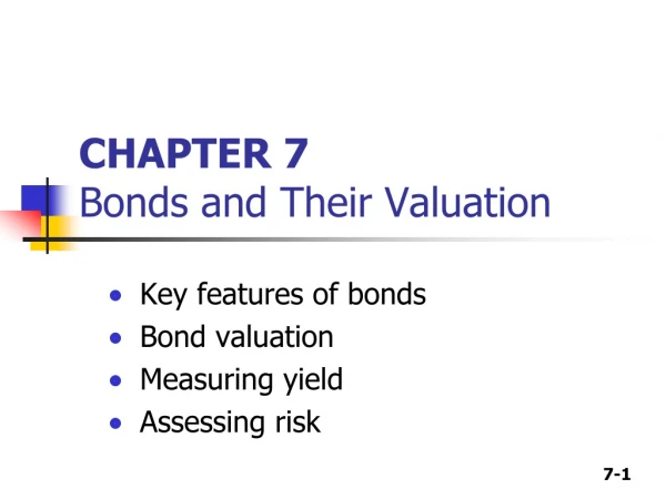 CHAPTER 7 Bonds and Their Valuation