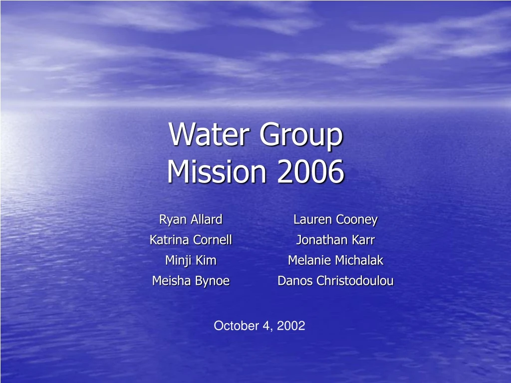 water group mission 2006