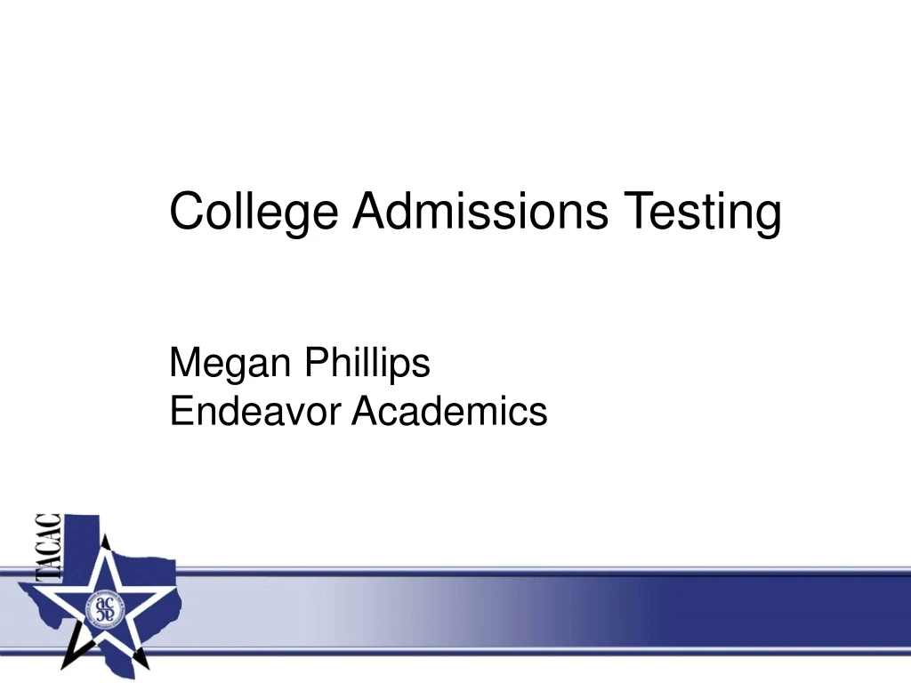 college admissions testing megan phillips