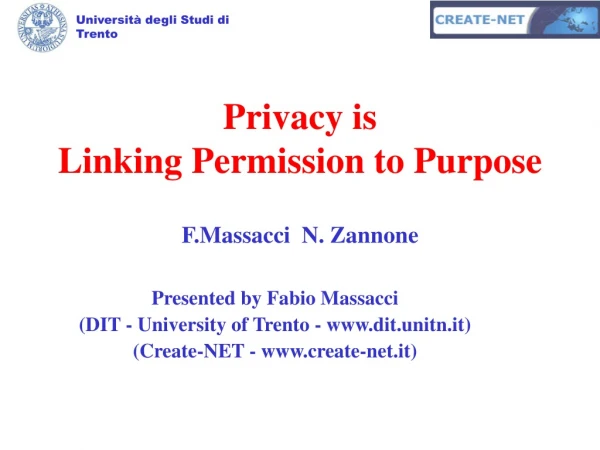 Privacy is  Linking Permission to Purpose