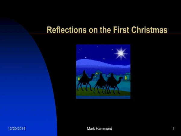 Reflections on the First Christmas