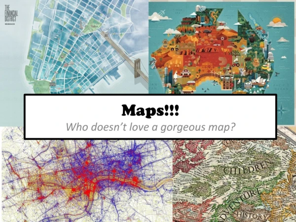 Maps!!! Who doesn’t love a gorgeous map?