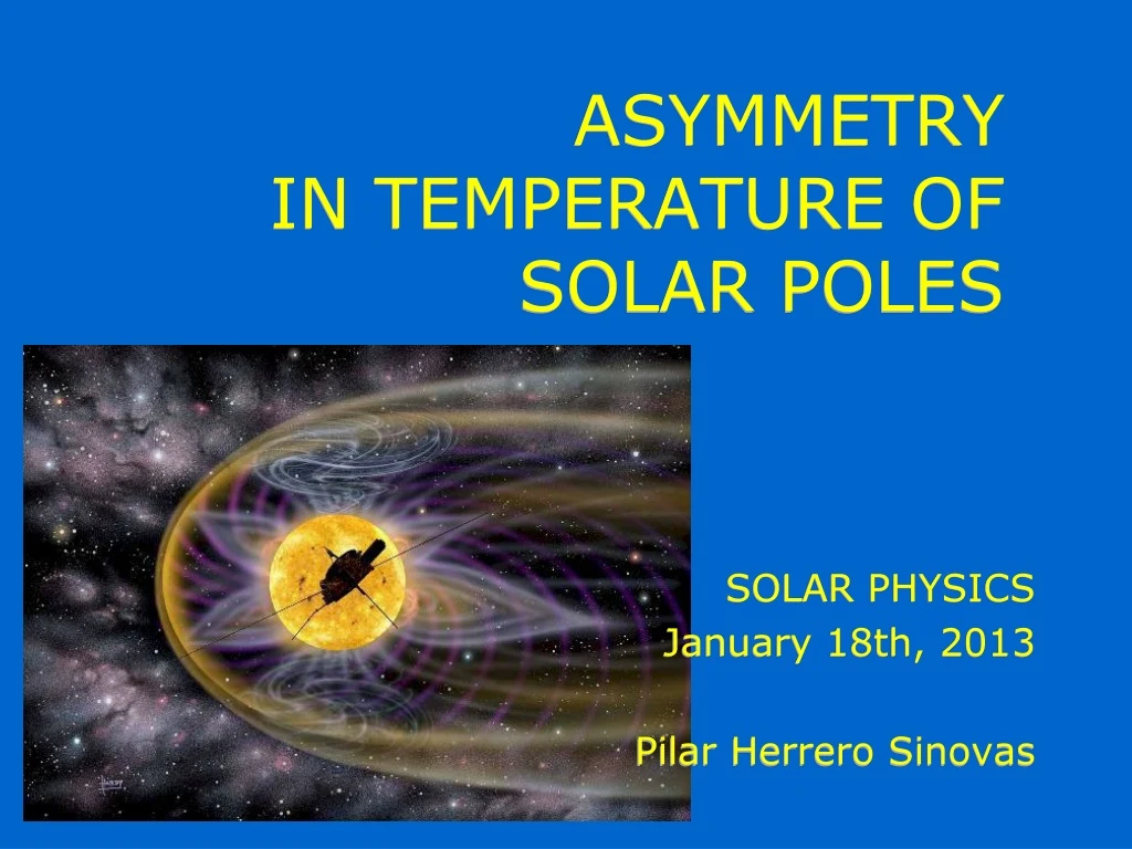asymmetry in temperature of solar poles