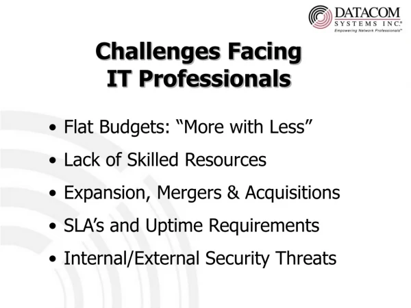 Challenges Facing  IT Professionals