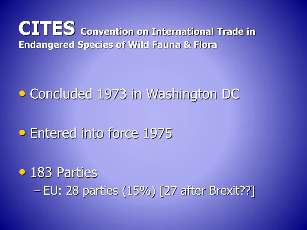 cites convention on international trade in endangered species of wild fauna flora