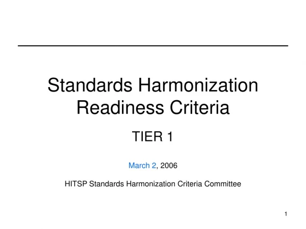 Standards Harmonization Readiness Criteria