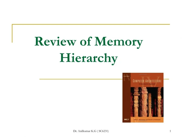 Review of Memory Hierarchy