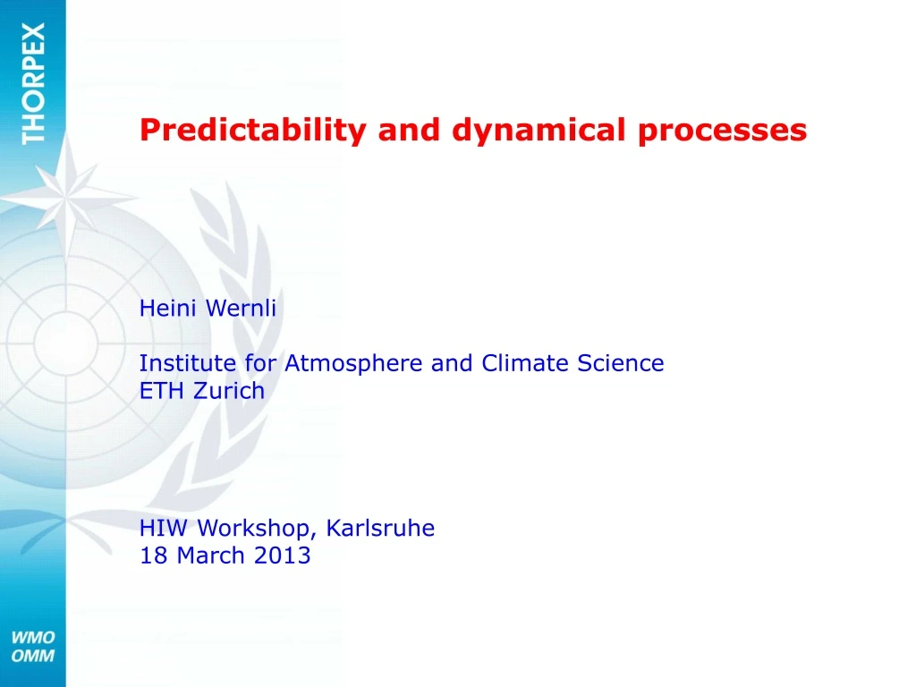 predictability and dynamical processes heini