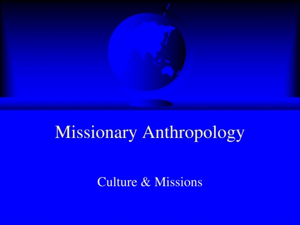 Missionary Anthropology