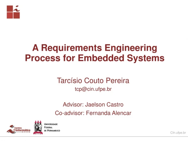 A Requirements Engineering Process for Embedded Systems