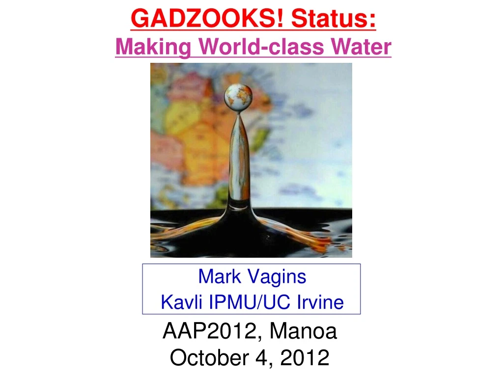 gadzooks status making world class water