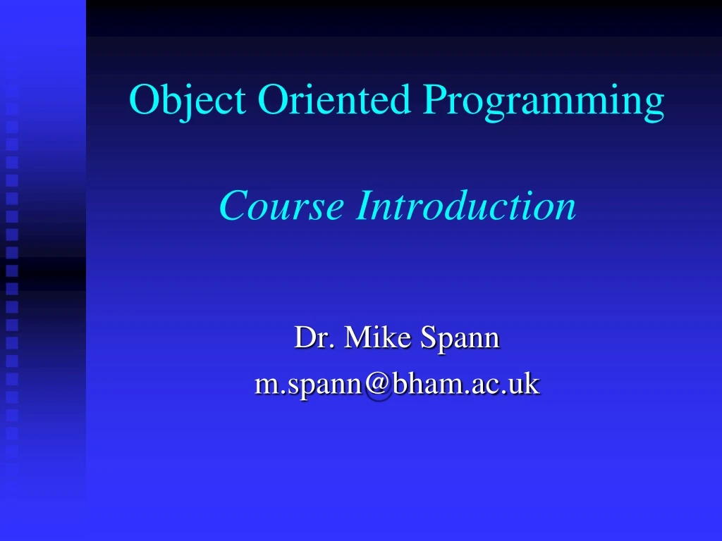 PPT - Object Oriented Programming Course Introduction PowerPoint ...